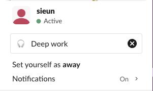 Slack profile menu for sieun, Active, with the status field showing a headphones icon and the text Deep work