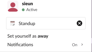 Slack profile menu for the user sieun, Active, with the status field showing a calendar emoji and the text Standup