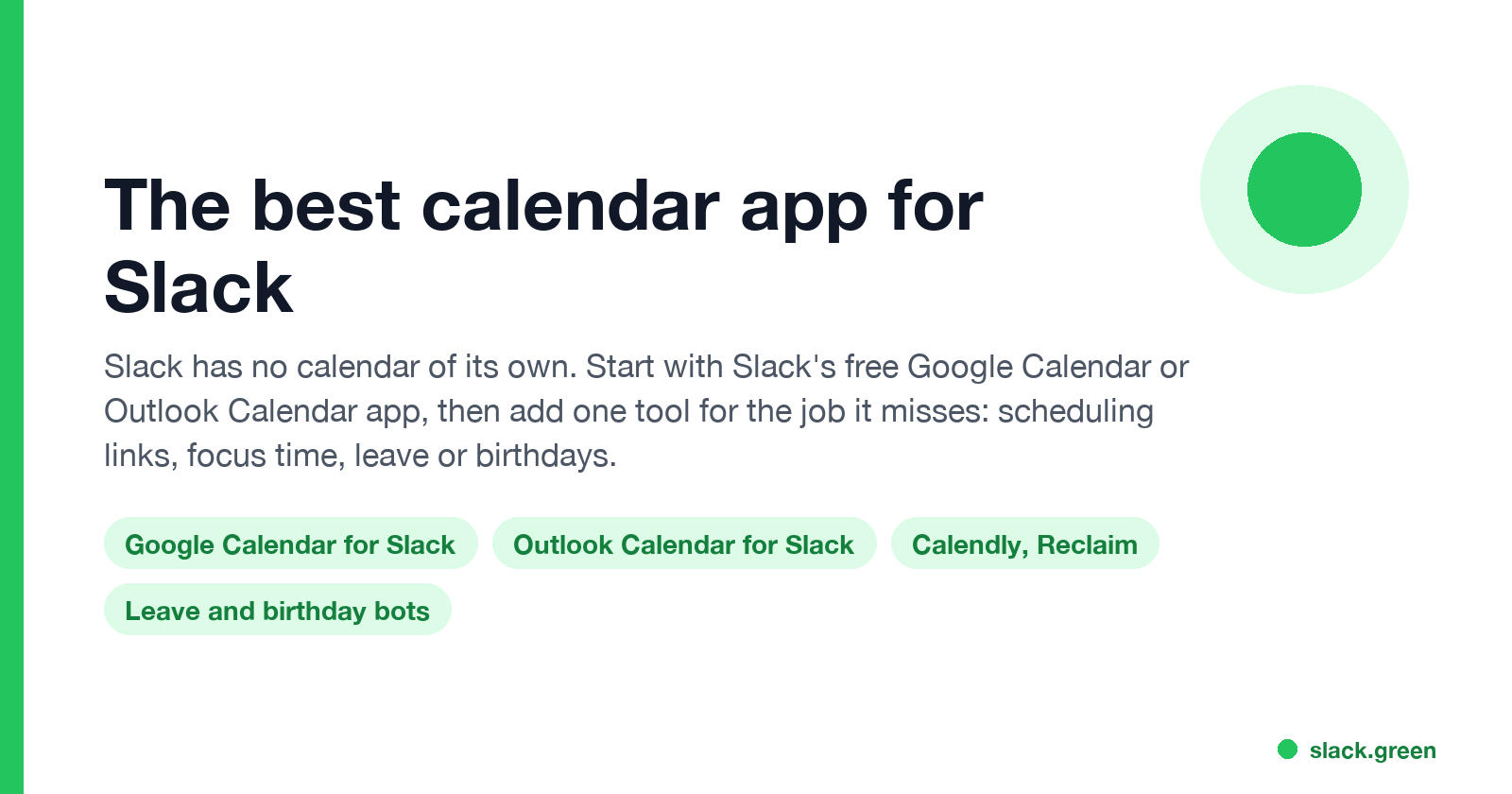 The best calendar app for Slack: Google Calendar for Slack, Outlook Calendar for Slack, Calendly and Reclaim, leave and birthday bots