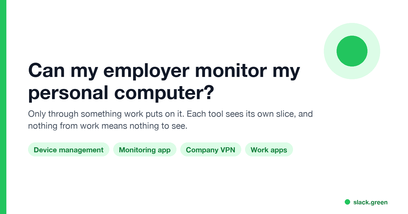Can my employer monitor my personal computer: only through device management, a monitoring app, the VPN or work apps