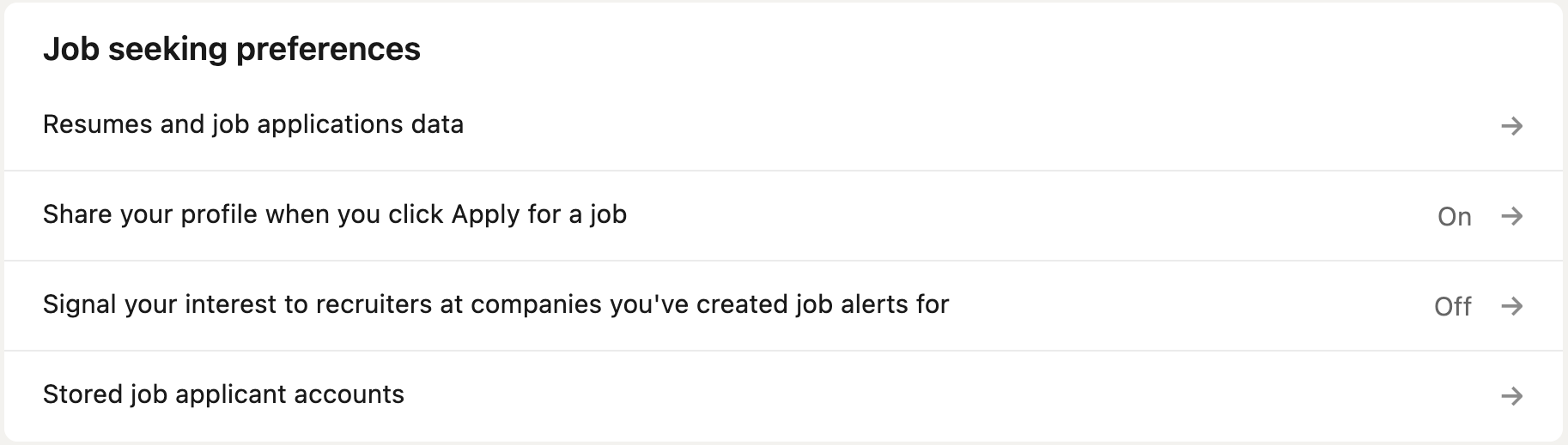 LinkedIn Settings, Data privacy, Job seeking preferences, 3 October 2026: Resumes and job applications data; Share your profile when you click Apply for a job, On; Signal your interest to recruiters at companies you've created job alerts for, Off; Stored job applicant accounts