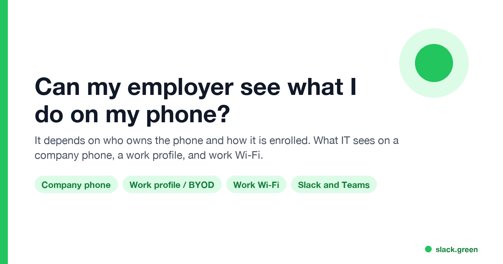 Can my employer see what I do on my phone: what a company phone, a personal phone with a work profile and work Wi-Fi each show