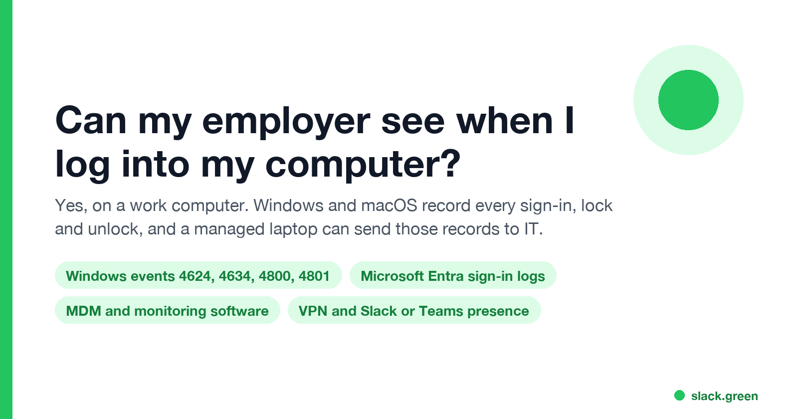 Can my employer see when I log into my computer? Windows events, Entra sign-in logs, MDM, VPN and presence