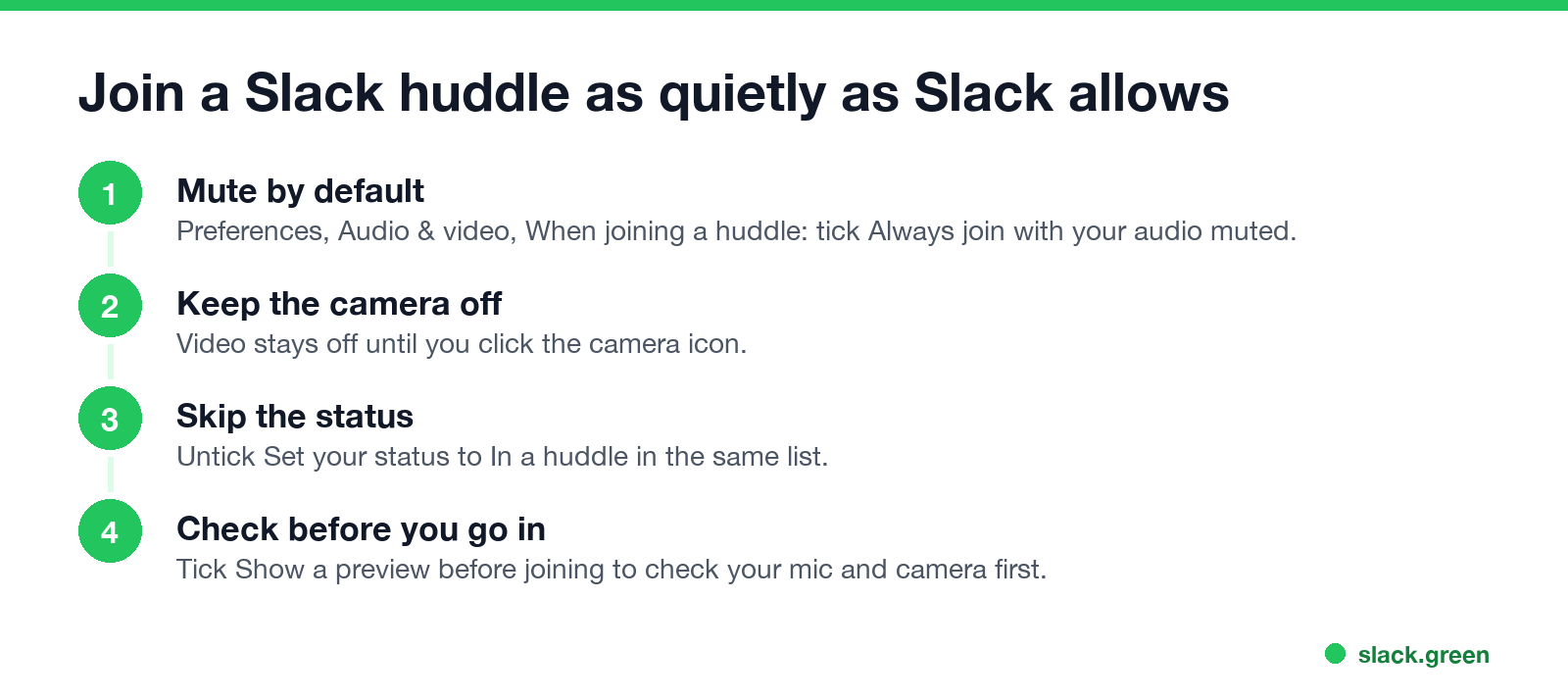 Join a Slack huddle as quietly as Slack allows: mute by default, camera off, skip the status, preview first