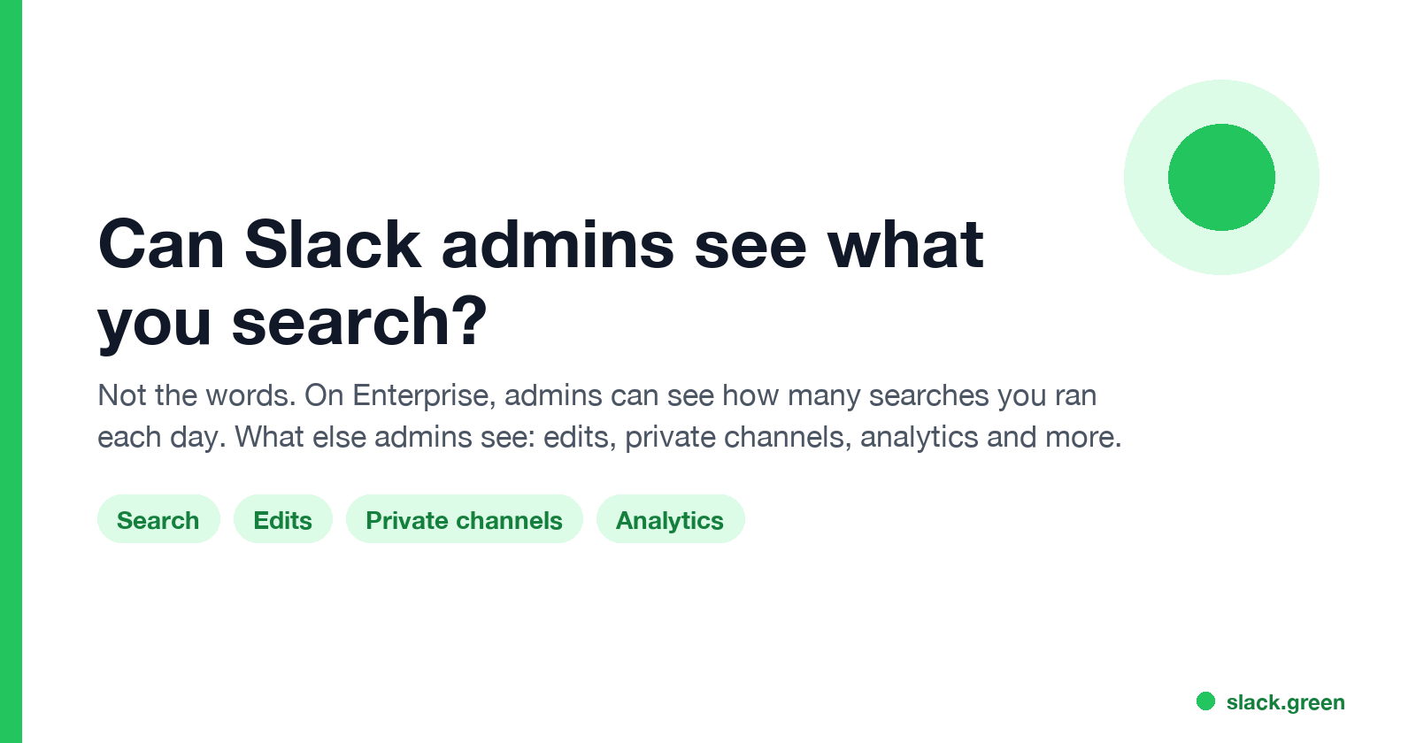 Can Slack admins see what you search: not the words, only a daily count on Enterprise