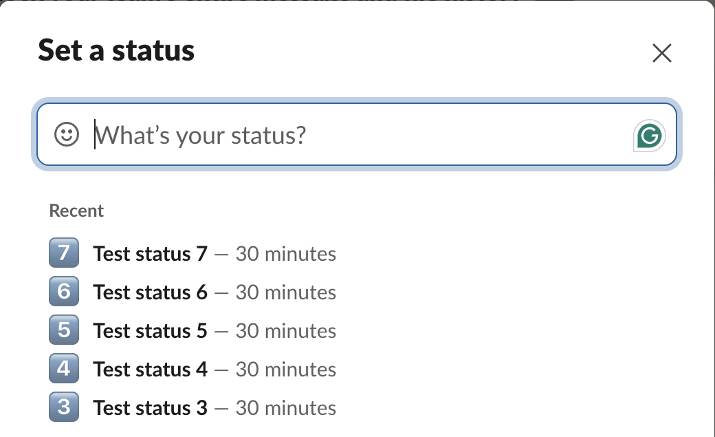 Slack's Set a status dialog after 7 test statuses: Recent shows only the newest 5, each with the Clear after it was set with