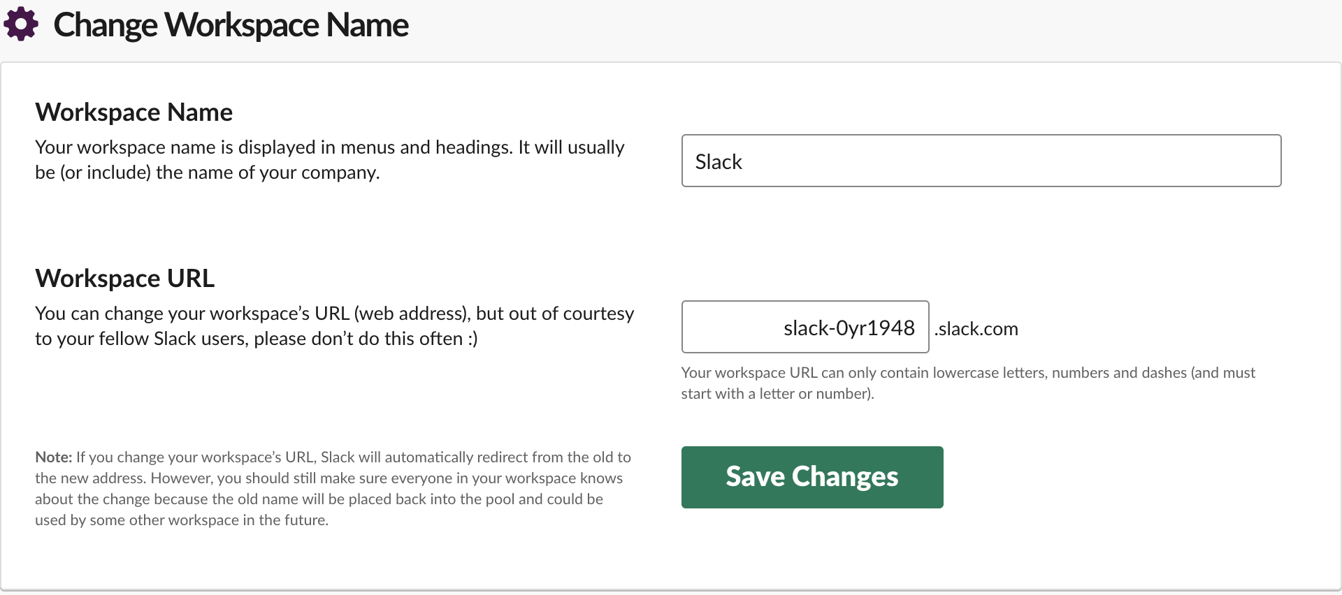 Slack's Change Workspace Name page: a Workspace Name box holding Slack, a Workspace URL box holding slack-0yr1948 followed by .slack.com, the URL rule about lowercase letters, numbers and dashes, and a Save Changes button