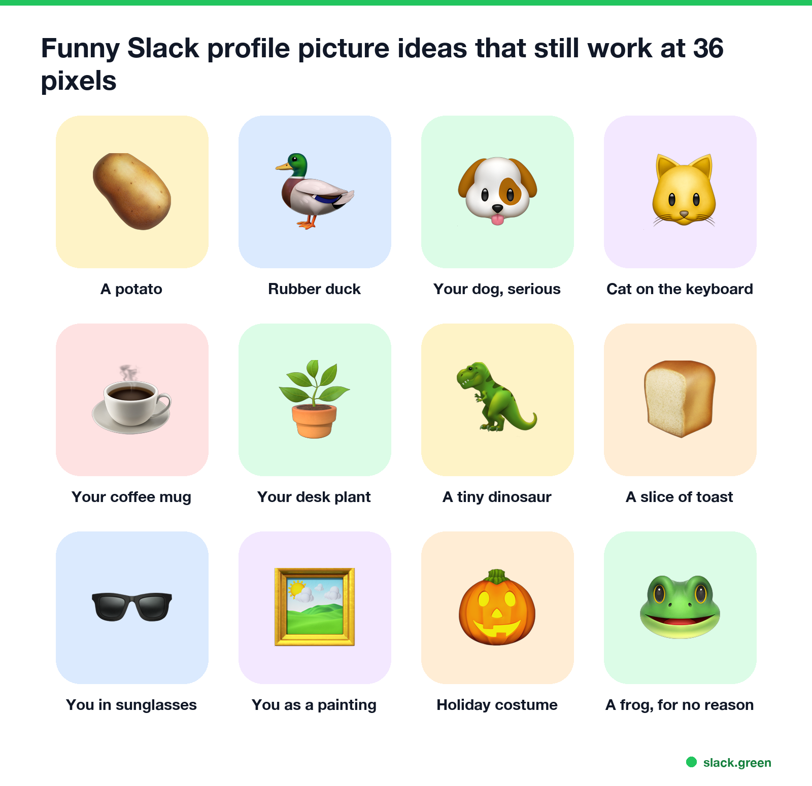 Funny Slack profile picture ideas: a potato, rubber duck, serious dog, cat on the keyboard, coffee mug, desk plant, tiny dinosaur, toast, sunglasses, painting, costume, frog