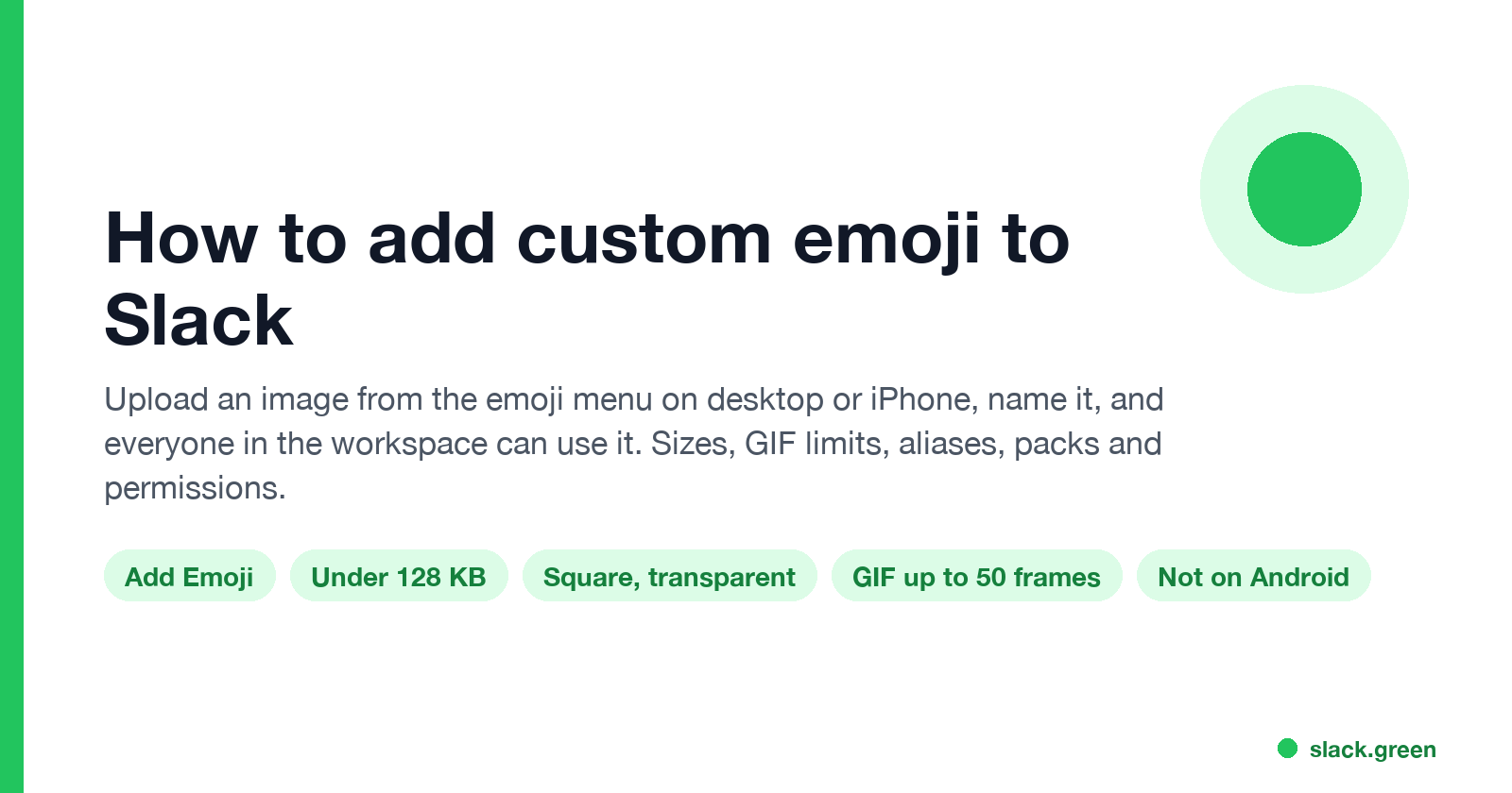 How to add custom emoji to Slack: Add Emoji, under 128 KB, square and transparent, GIF up to 50 frames