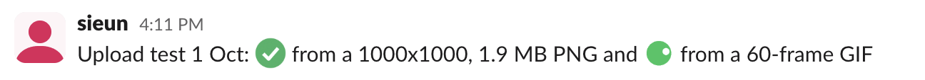 Our test message in Slack showing the two uploaded emoji: a green check made from a 1.9 MB PNG and a green dot animated from a 60-frame GIF