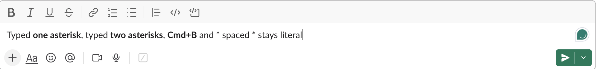 Slack message box with one asterisk and two asterisks both turned bold, Cmd+B bold, and spaced asterisks left literal