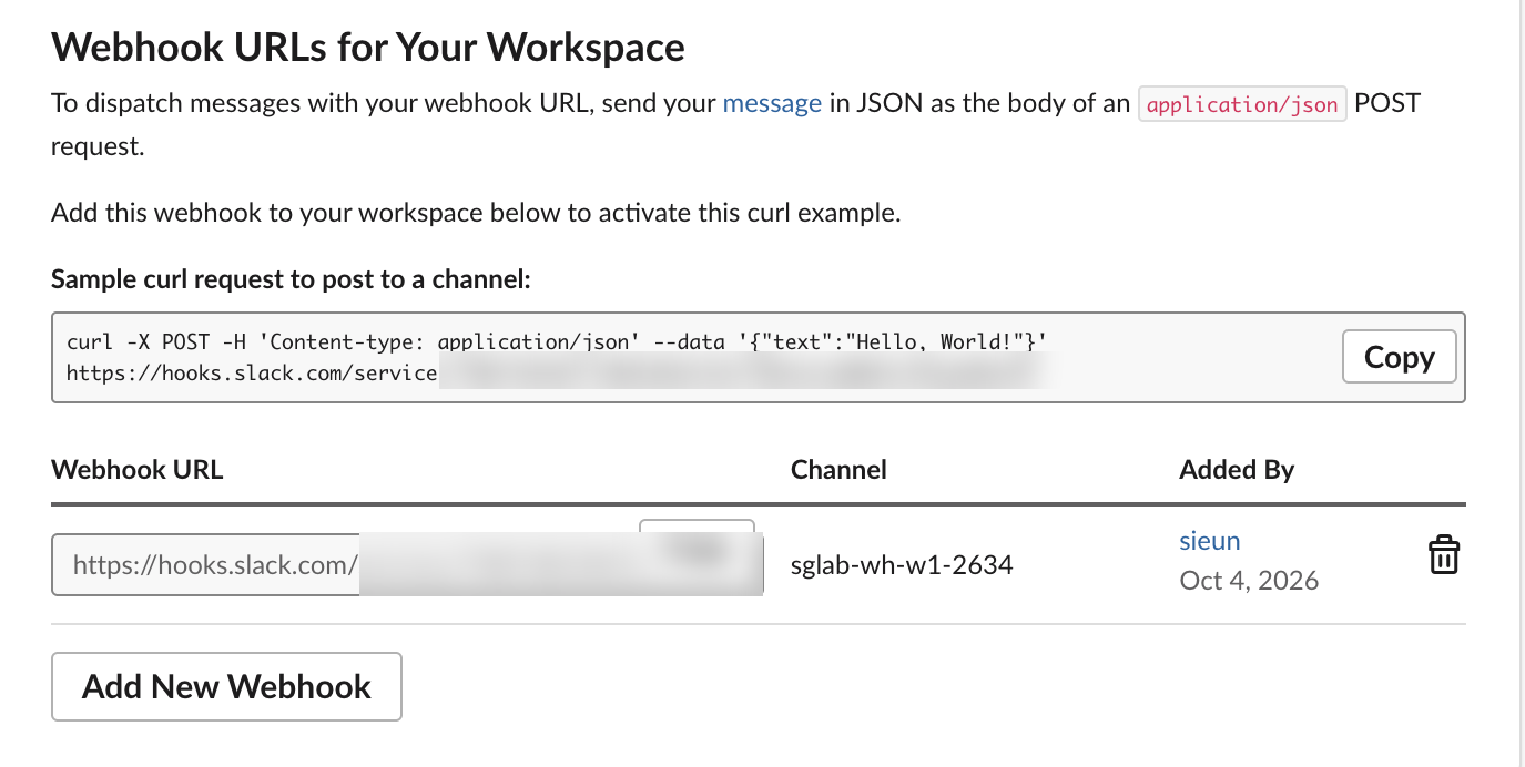 Webhook URLs for Your Workspace in the Slack app settings, with a sample curl request, one webhook URL (secret part blurred), its channel and Added By