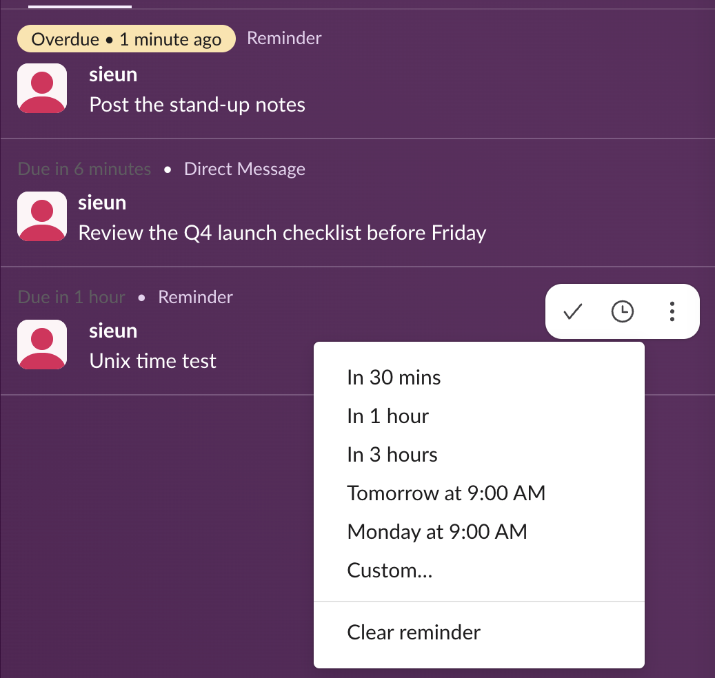 Slack Later tab: hovering a reminder shows the checkmark, clock and three-dot icons; the clock opens In 30 mins, In 1 hour, In 3 hours, Tomorrow, Monday, Custom and Clear reminder