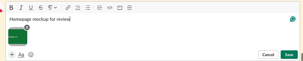 Slack edit box for the message Homepage mockup for review, with a small green image thumbnail and a round X button on its corner, plus Cancel and Save buttons