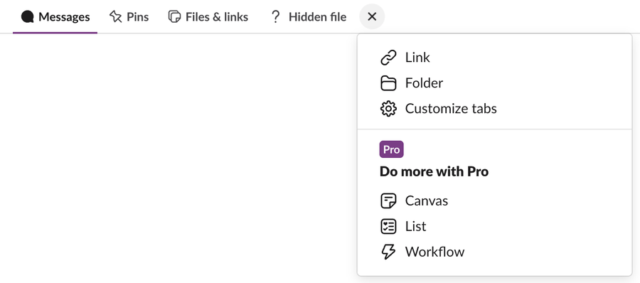 The plus menu on a Slack DM tab row with Link, Folder and Customize tabs, and Canvas, List and Workflow under a Pro label that says Do more with Pro