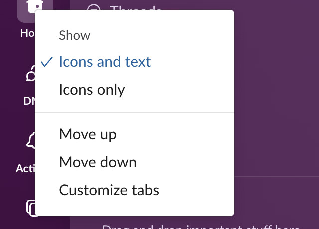 Right-click menu on the Slack tab rail with Show, Icons and text checked, Icons only, Move up, Move down and Customize tabs