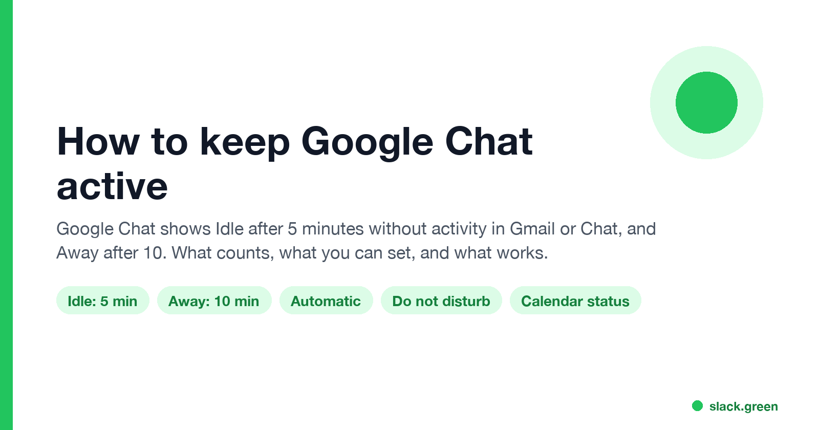 How to keep Google Chat active: idle at 5 minutes, away at 10, automatic, do not disturb, calendar status