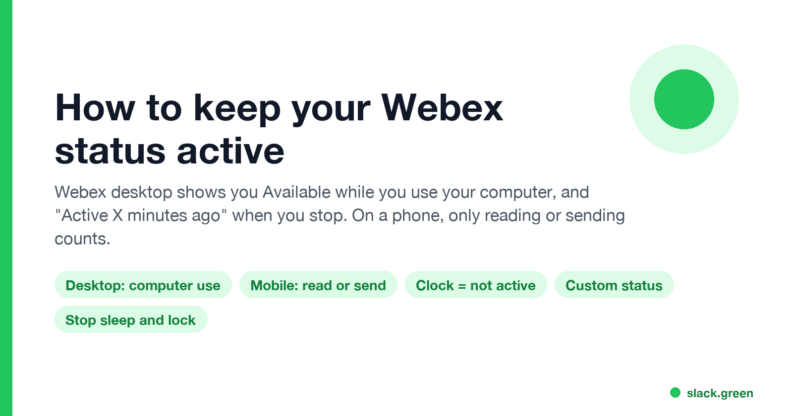 How to keep your Webex status active: desktop computer use, mobile read or send, clock icon, custom status