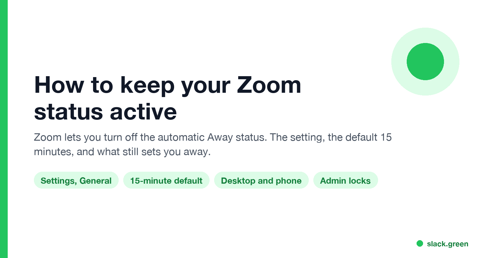 How to keep your Zoom status active: the Away when inactive setting, 15-minute default