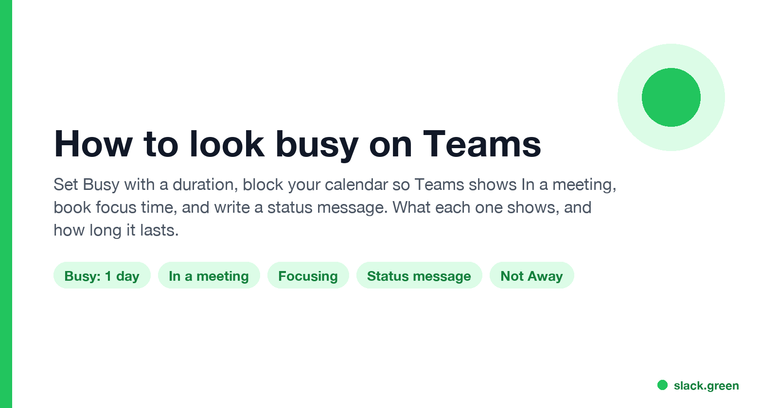 How to look busy on Teams: Busy for 1 day, In a meeting, Focusing, status message