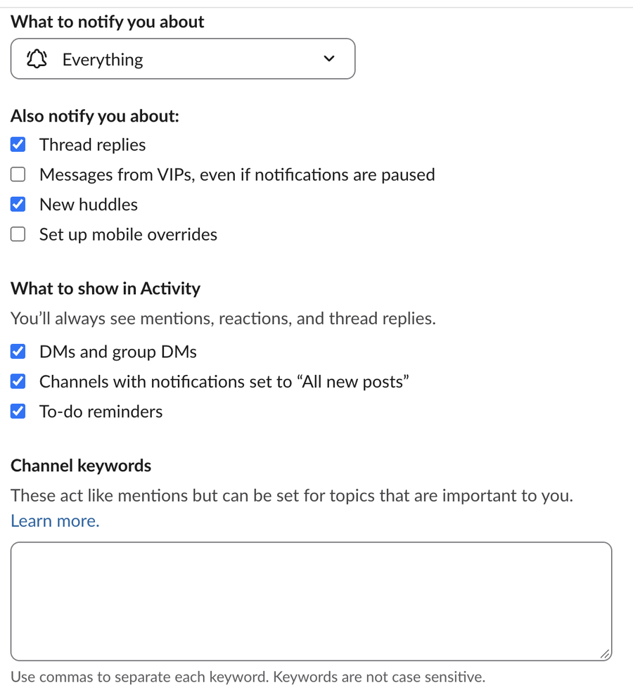 Slack notification preferences with What to notify you about set to Everything, checkboxes for Thread replies, Messages from VIPs even if notifications are paused, New huddles and mobile overrides, and a Channel keywords box