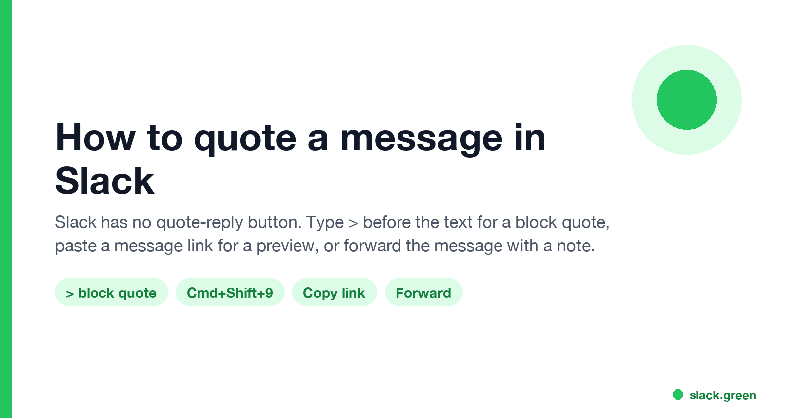 How to quote a message in Slack: block quote with >, Cmd+Shift+9, copy link, forward
