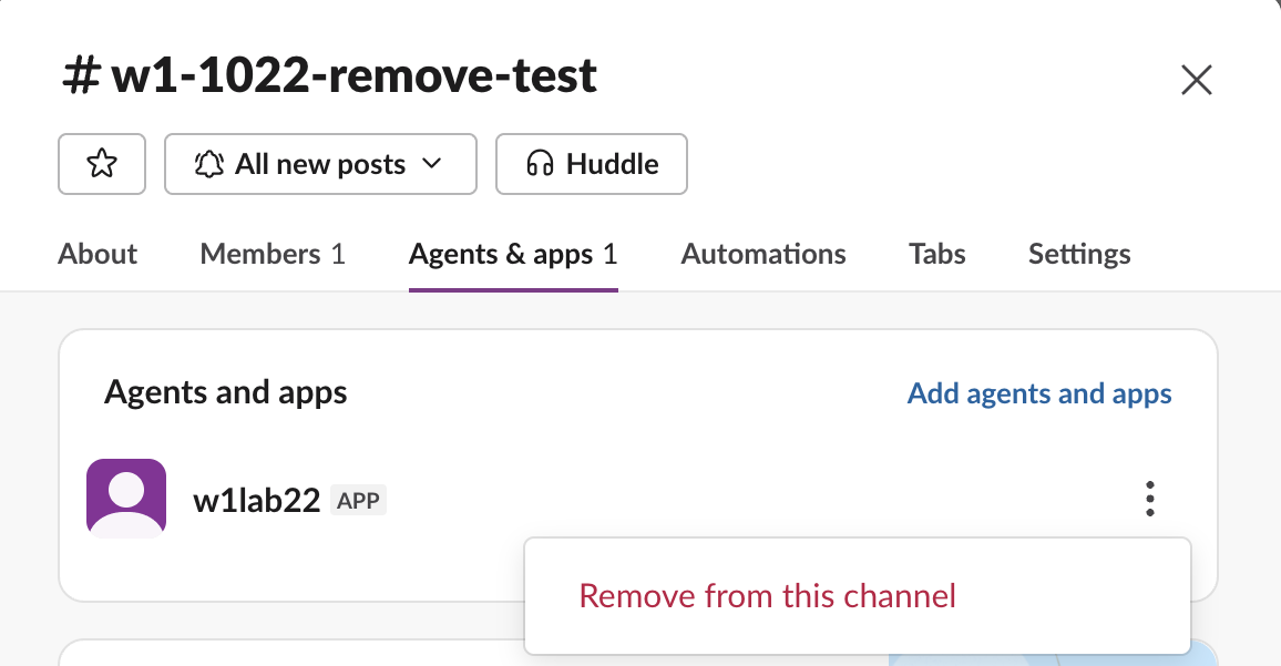 Channel details for w1-1022-remove-test with the tabs About, Members 1 and Agents & apps 1. Under Agents and apps, the app w1lab22 has its menu open with Remove from this channel