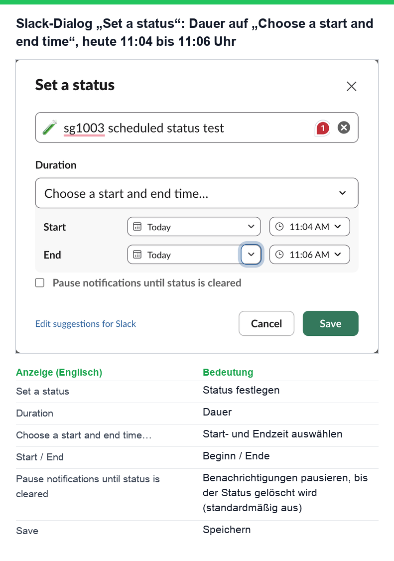 Slack-Dialog Set a status mit der Dauer Choose a start and end time: Beginn heute 11:04 Uhr, Ende heute 11:06 Uhr