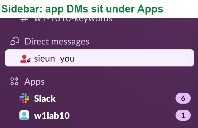 Part of the Slack sidebar. Under Direct messages there is one entry, sieun you. Under Apps there are Slack with 6 unread and the test app w1lab10 with 1 unread