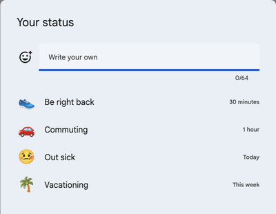 Google Chat's Your status window with the 64-character field and four suggested statuses