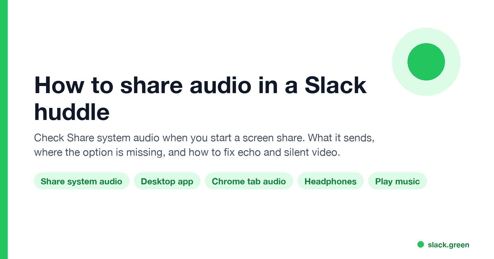 How to share audio in a Slack huddle: Share system audio, desktop app, Chrome tab audio, headphones