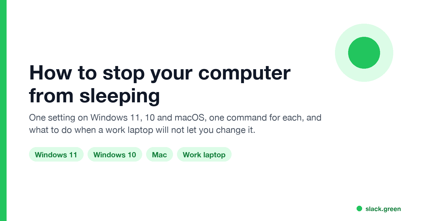 How to stop your computer from sleeping on Windows 11, Windows 10, Mac and a work laptop