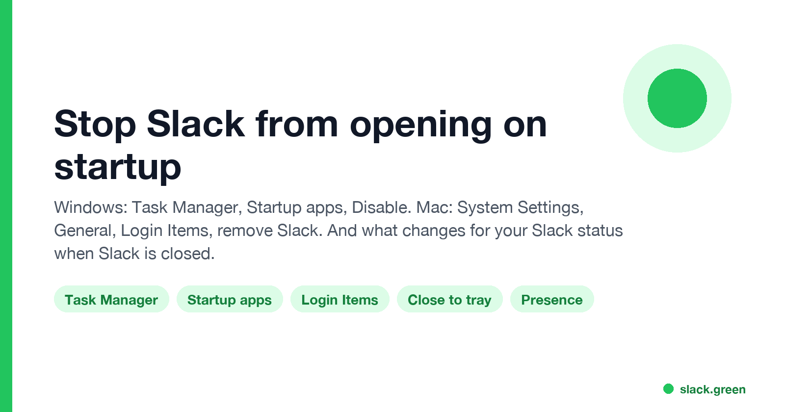 Stop Slack from opening on startup: Task Manager, Startup apps, Login Items, close to tray, presence