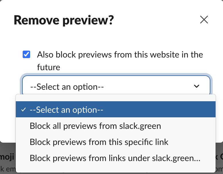 Slack Remove preview dialog with Also block previews from this website ticked and the three restriction levels listed