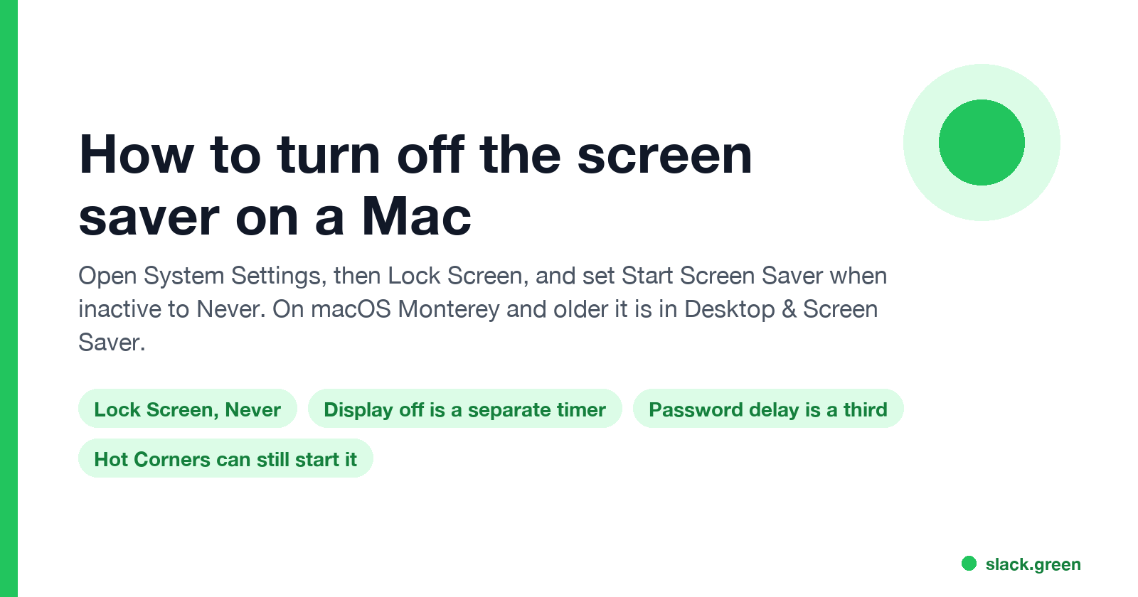 How to turn off the screen saver on a Mac: Lock Screen, Never; display off and password delay are separate