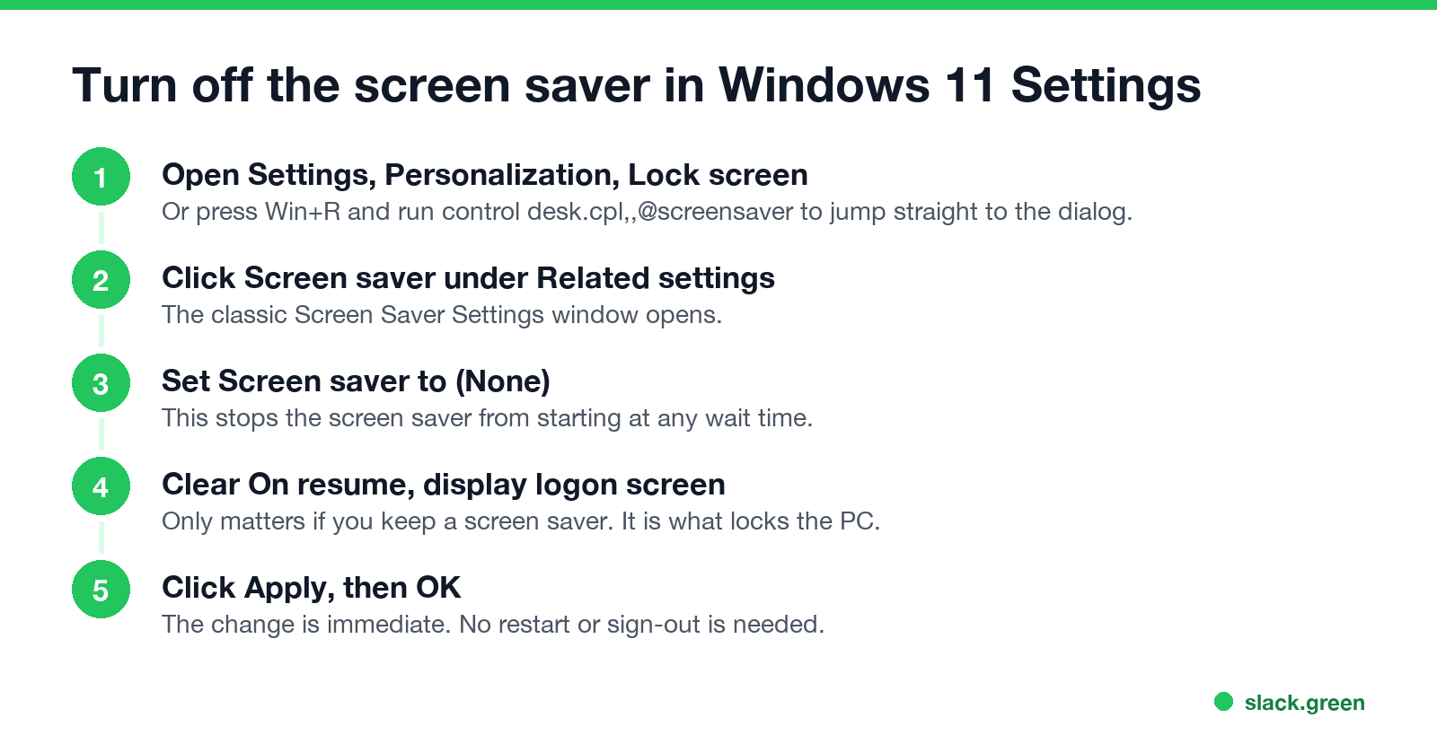 Turn off the screen saver in Windows 11 Settings: Lock screen, Screen saver, (None), clear On resume, Apply