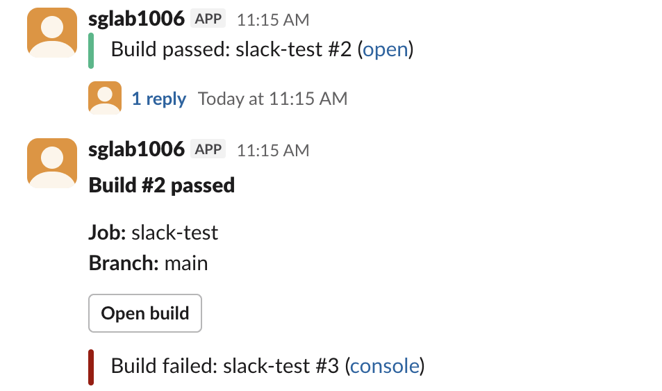 Slack messages from the app sglab1006: Build passed slack-test #2 with a green bar and 1 reply in a thread, a Block Kit message with the header Build #2 passed, Job and Branch fields and an Open build button, and Build failed slack-test #3 with a red bar