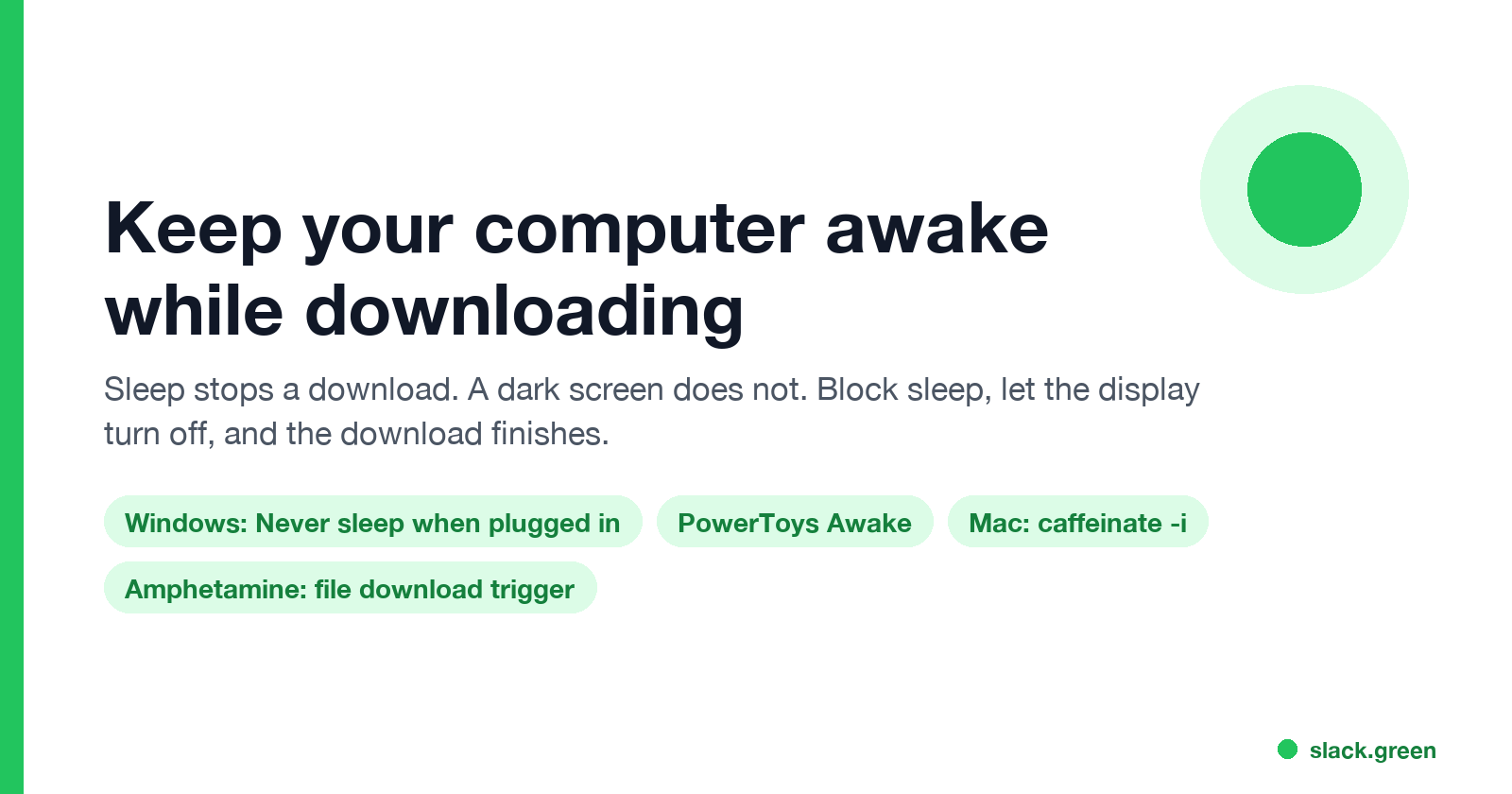 Keep your computer awake while downloading: block sleep, let the screen turn off