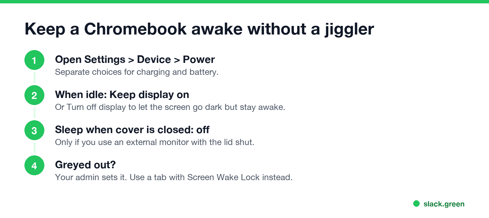 Keep a Chromebook awake without a jiggler: Settings, Device, Power, When idle, Keep display on, Sleep when cover is closed