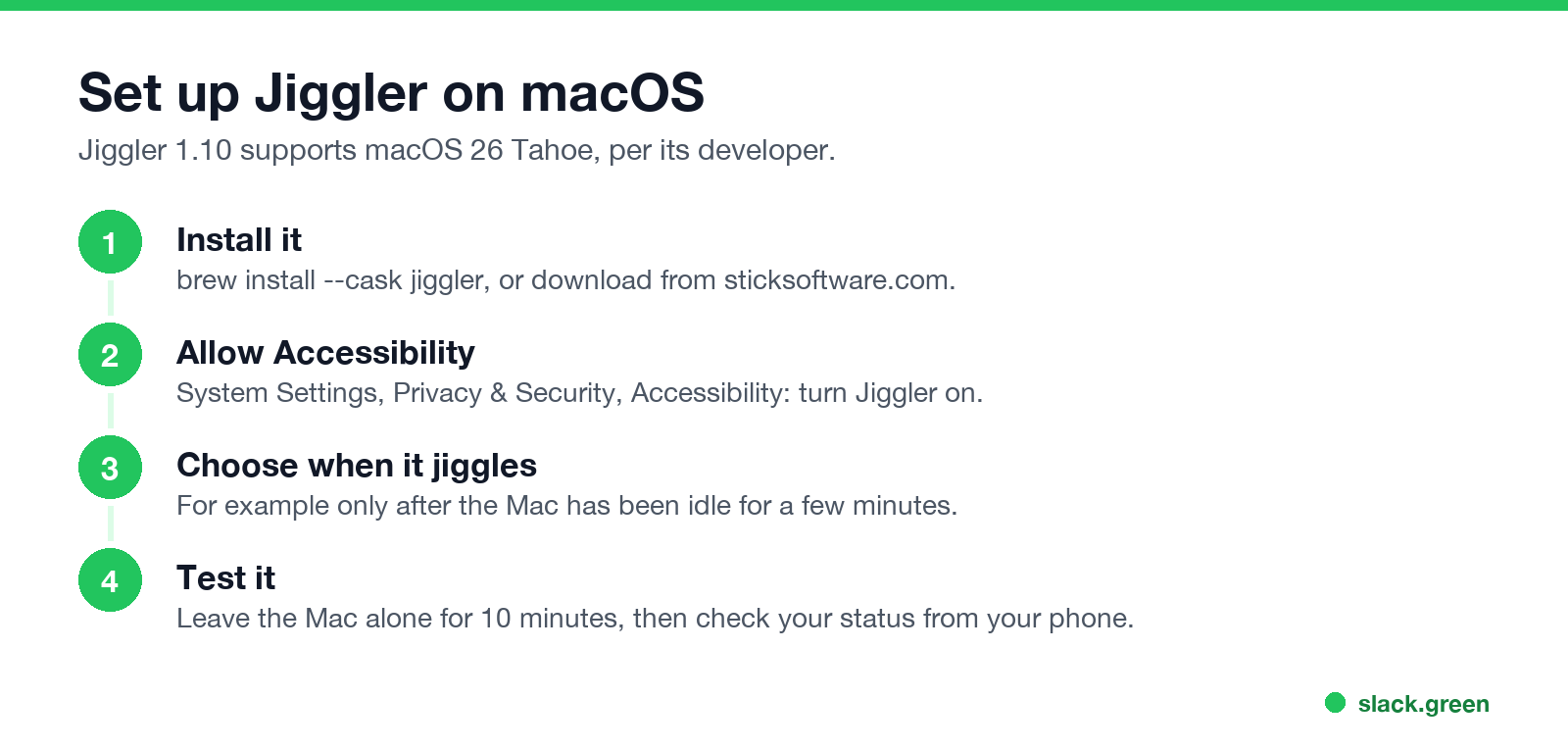 Four steps: install Jiggler, allow Accessibility, choose when it jiggles, test it