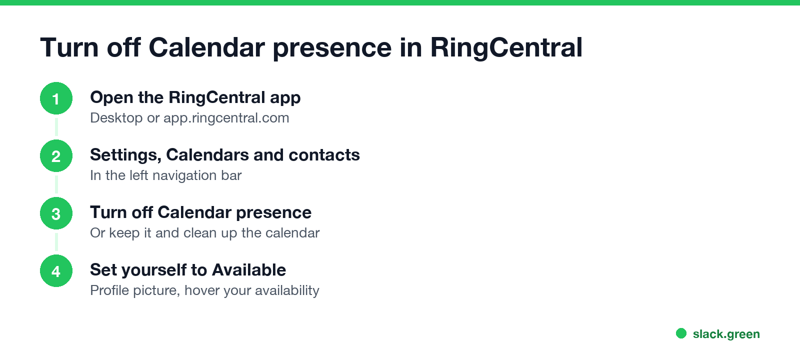 Turn off Calendar presence in RingCentral: open the app, Settings, Calendars and contacts, turn it off, set Available