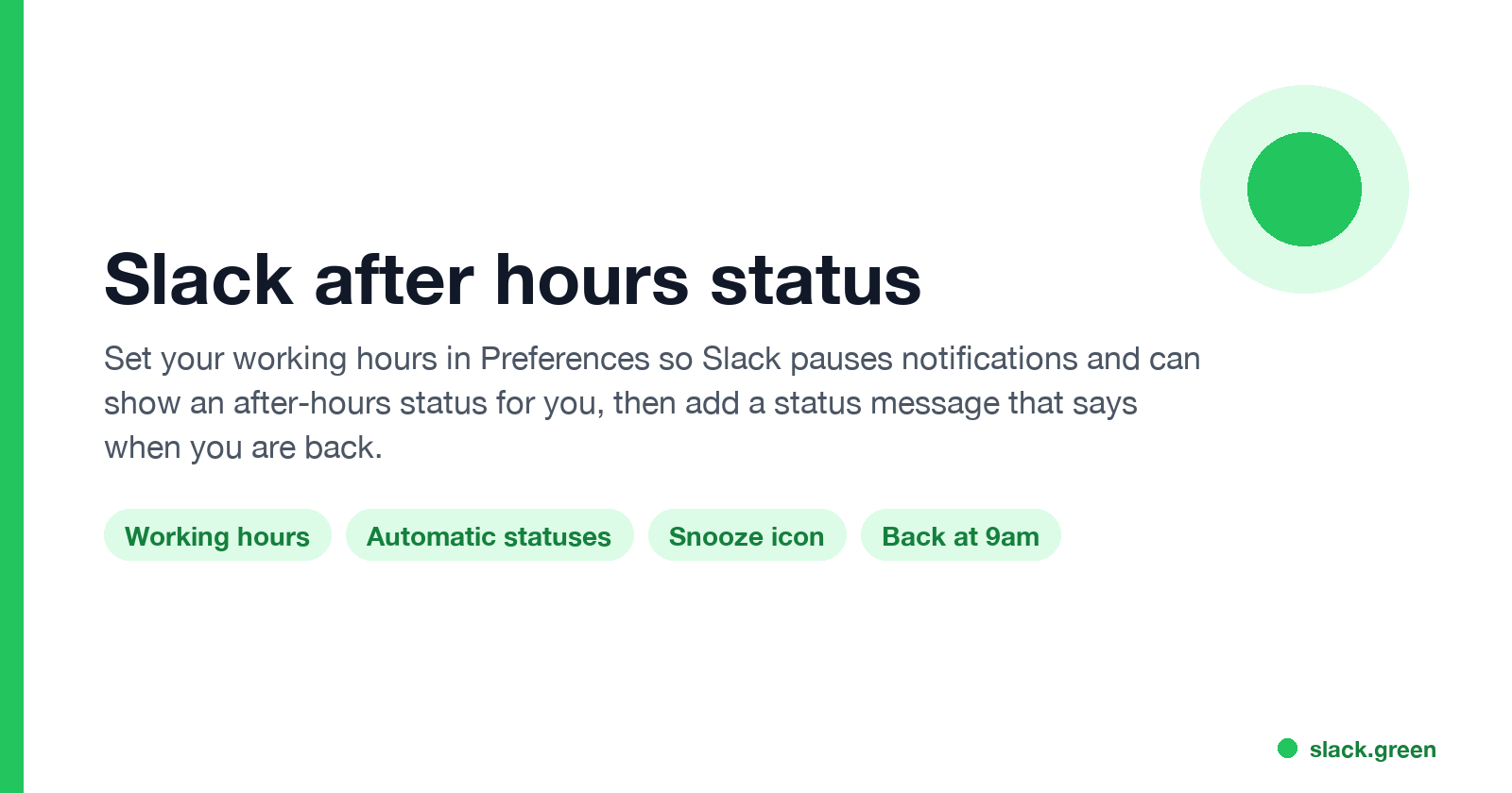Slack after hours status: working hours, automatic statuses, snooze icon, back at 9am