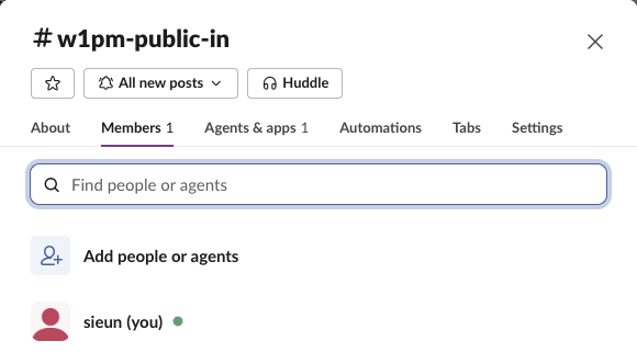 Slack channel details for #w1pm-public-in: tabs About, Members 1, Agents & apps 1; the Members tab lists only 