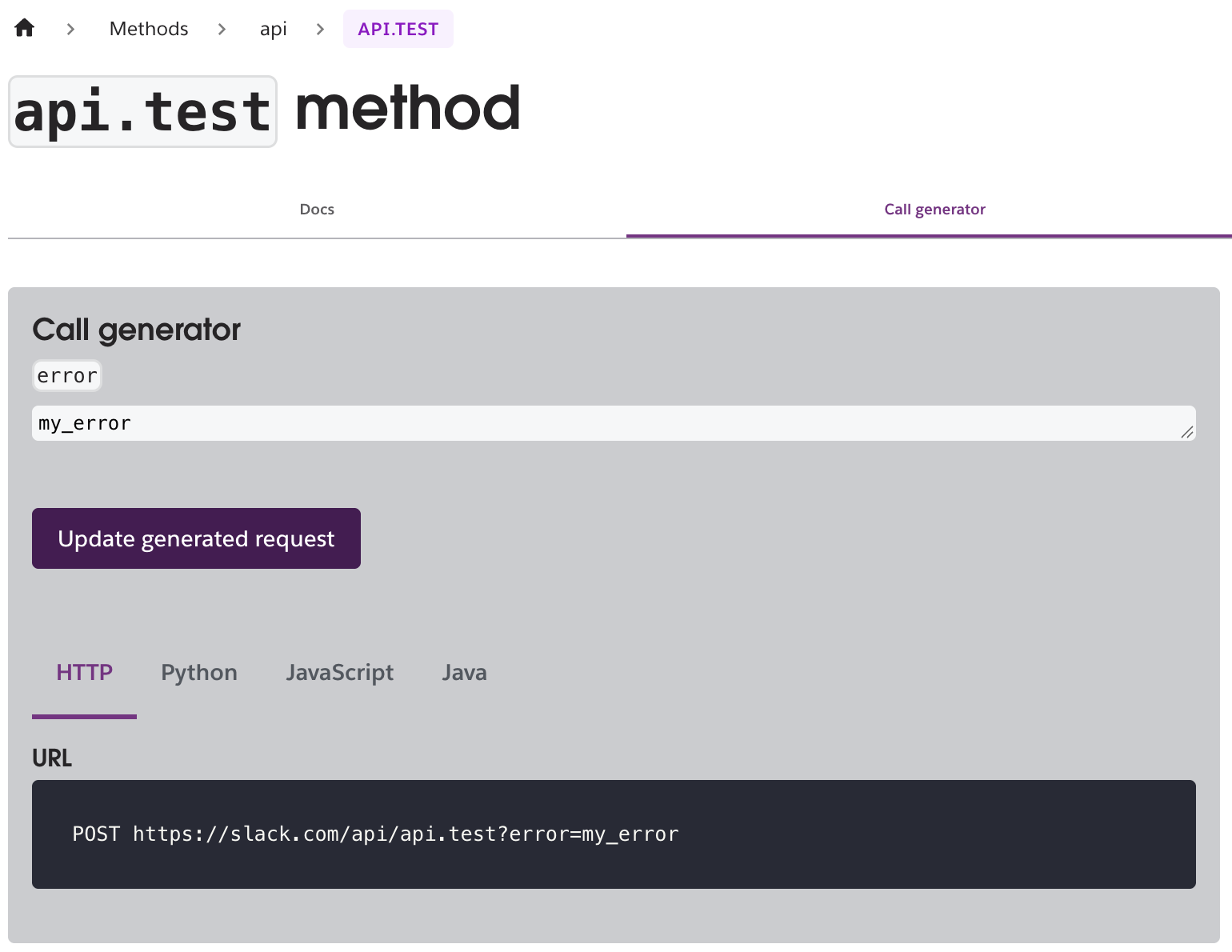 The Call generator tab on Slack's api.test docs page: the error field holds my_error and the generated request reads POST https://slack.com/api/api.test?error=my_error