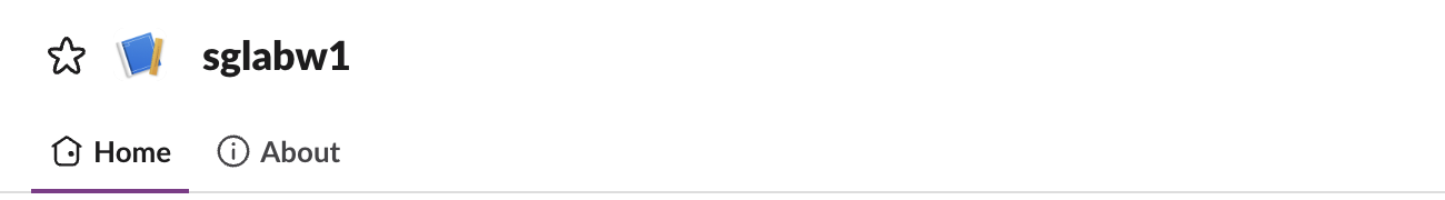 The sglabw1 app header in Slack with only two tabs, Home and About, after messages_tab_enabled was set to false