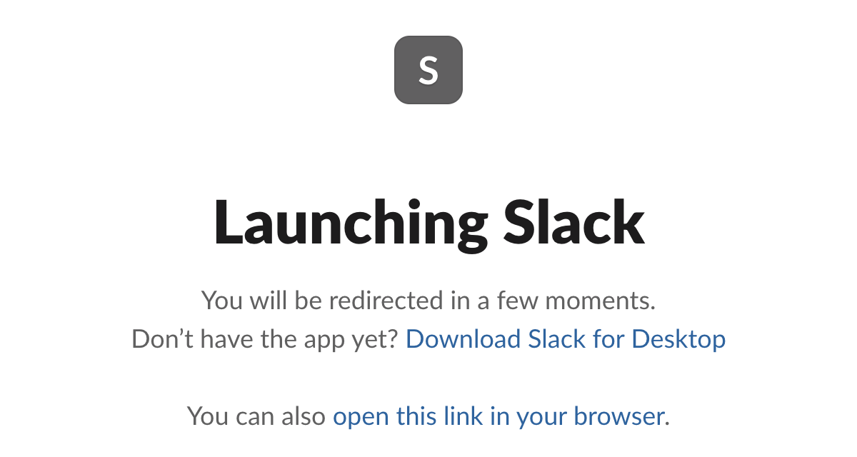 Slack의 Launching Slack 페이지. 잠시 후 이동한다는 문구와 데스크톱 앱 다운로드, 브라우저에서 열기 링크