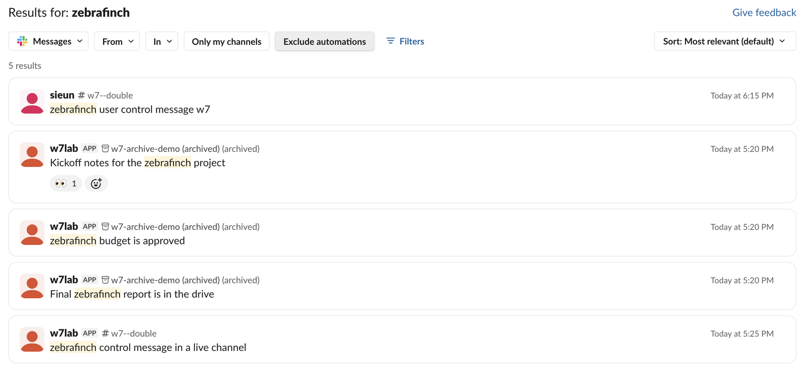 Slack search results for zebrafinch with Exclude automations switched off: five results, one from the user in #w7--double and four from the w7lab app, three of them in the archived channel w7-archive-demo marked (archived), one with an eyes reaction added after the archive
