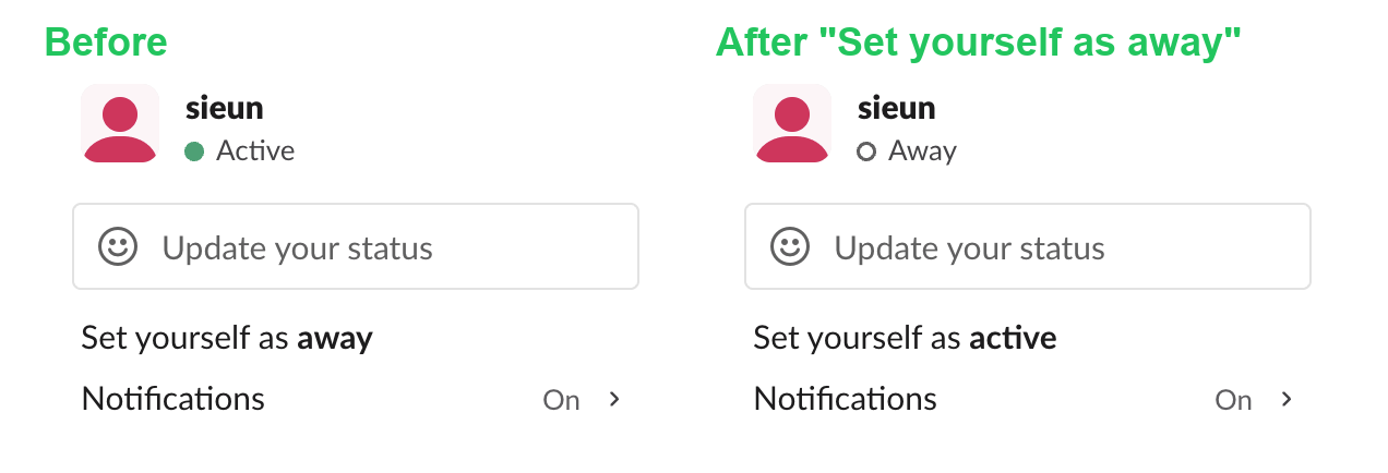 自分を離席中に設定する前と後のSlackのプロフィールメニュー。緑のActiveの点が白抜きのAwayの丸になり、項目が自分をアクティブに設定に変わる
