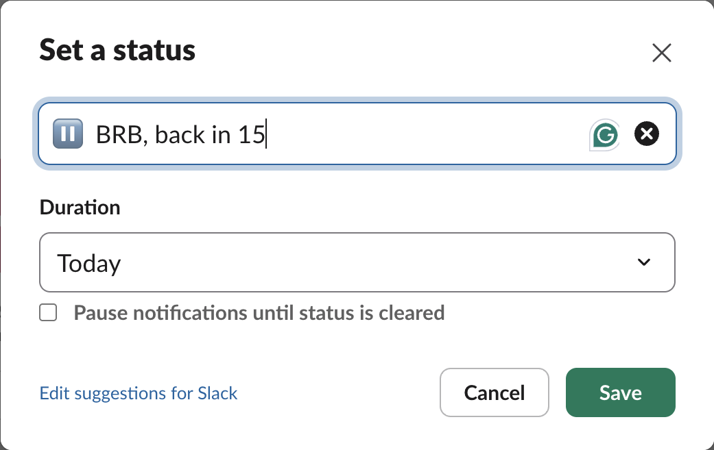 Slack's Set a status dialog after typing "BRB, back in 15": Slack picked the pause emoji on its own and the Duration menu still says Today
