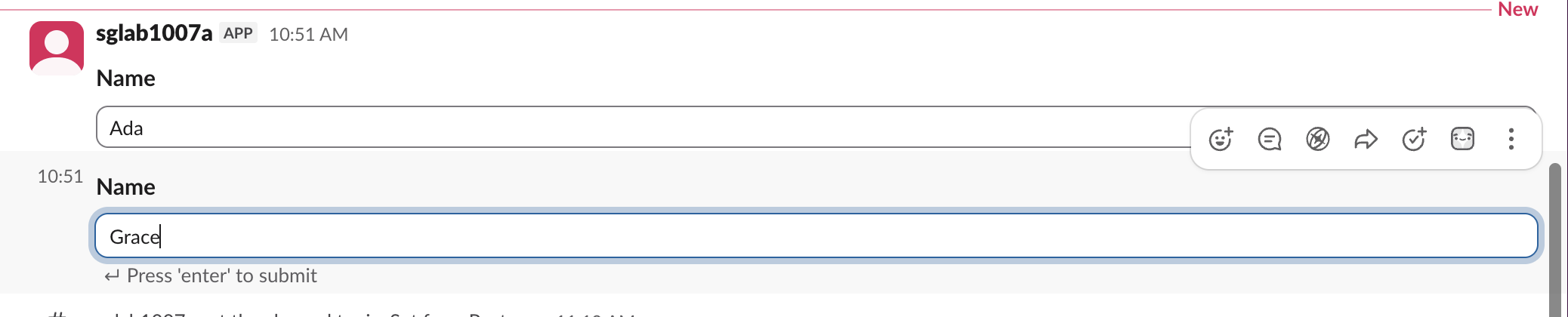 A bot message with two input blocks labeled Name: the first holds Ada with no hint, the second holds Grace with Press enter to submit under it